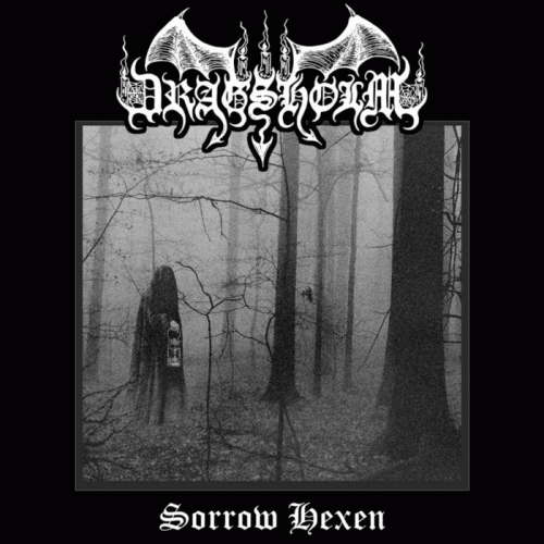 Dragsholm : Sorrow Hexen